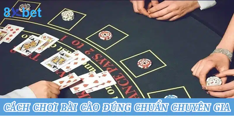 Cách chơi bài cào đúng chuẩn chuyên gia